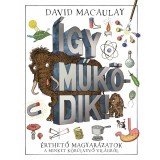 &Iacute;gy műk&ouml;dik! - David Macaulay