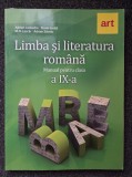 LIMBA SI LITERATURA ROMANA MANUAL PENTRU CLASA A IX-A - Costache, Ionita