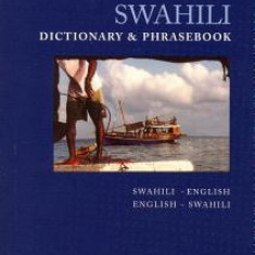 Swahili Dictionary and Phrasebook: Swahili-English/English-Swahili