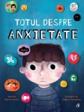 Totul despre anxietate - Carrie Lewis - Curtea Veche