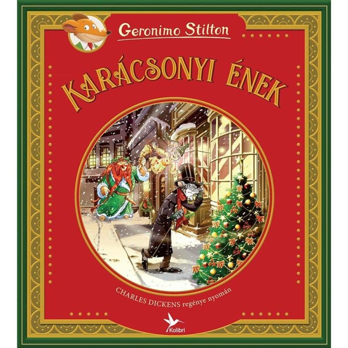 Kar&aacute;csonyi &eacute;nek - Geronimo Stilton