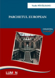 Parchetul European - Vasile PAVALEANU