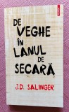 De veghe in lanul de secara. Editura Polirom, 2011 - J.D. Salinger