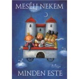 Mes&eacute;lj nekem minden este - P&aacute;sztor Cs&ouml;rgei Andrea
