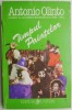 Timpul paiatelor - Antonio Olinto - Roman - Beletristica