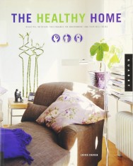 Jackie Craven - The Healthy Home - Beautiful Interiors That Enhance The Environment AQnd Your Well Being
