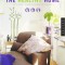 Jackie Craven - The Healthy Home - Beautiful Interiors That Enhance The Environment AQnd Your Well Being