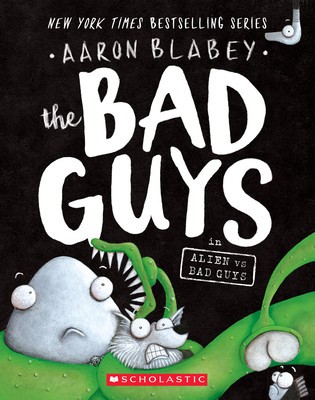The Bad Guys in Alien Vs Bad Guys (the Bad Guys #6) foto