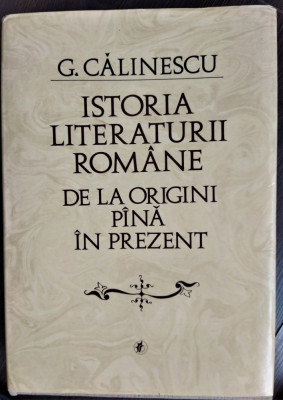 George Calinescu-Istoria literaturii romane de la origini pana in prezent, 1982 foto