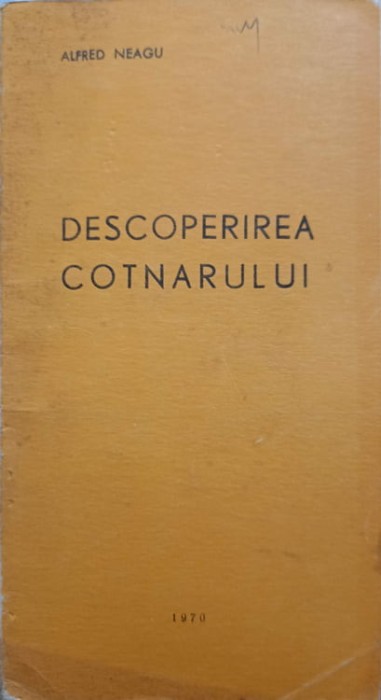 DESCOPERIREA COTNARULUI-ALFRED NEAGU-244099