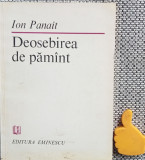 Deosebirea de pamant Ion Panait cu dedicatie autograf