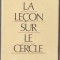 Nichita Stanescu - La lecon sur le cercle