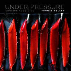 Under Pressure: Cooking Sous Vide