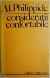 Consideratii Confortabile - Al. Philippide - Studii Literare, Critica Literara - Carte