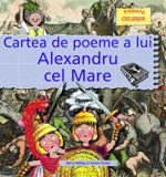 Cartea de poeme a lui Alexandru cel Mare/Gerry Bailey, Karen Foster