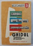 BUCURESTI - GHIDUL TRASEELOR DE TRANSPORT IN COMUN - 1973