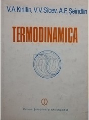 V. A. Kirillin - Termodinamica (Editia: 1985) foto