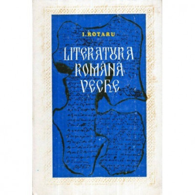 Ion Rotaru - Literatura romana veche - 120779 foto