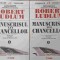 MANUSCRISUL LUI CHANCELLOR VOL.1-2-ROBERT LUDLUM-220430