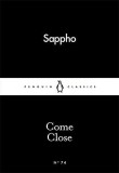 Come Close | Sappho, Penguin Books Ltd