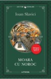 Moara cu noroc - Ioan Slavici