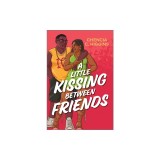A Little Kissing Between Friends