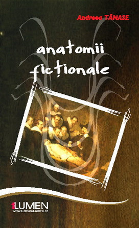 Anatomii fictionale - Andreea TANASE