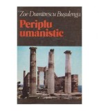 Zoe Dumitrescu - Busulenga - Periplu umanistic - 100763