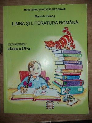 Limba si literatura romana. Manual pentru clasa a 4-a - Marcela Penes