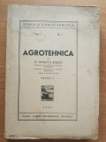 AGROTEHNICA VOL. 1 - G. IONESCU SISESTI