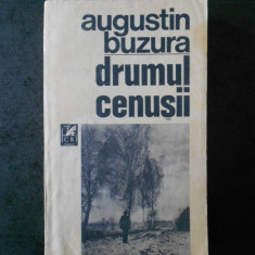 AUGUSTIN BUZURA - DRUMUL CENUSII