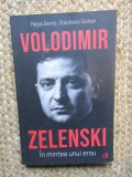 VOLODIMIR ZELENSKI: IN MINTEA UNUI EROU-REGIS GENTE, STEPHANE SIOHAN