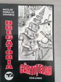 Nicolae Daramus - Dregatoria Cartitelor (dedicatie si autograf)