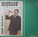 Vinil Nicolae Nitescu - Poate Canti si Tu - Electrecord 1976, Muzica Populara, LP 30cm