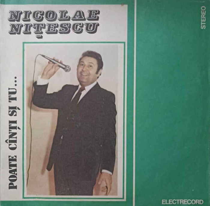 Disc vinil, LP. POATE CANTI SI TU...-NICOLAE NITESCU-218184