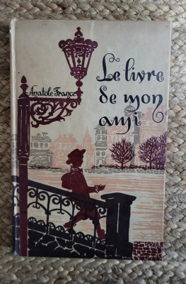 LE LIVRE DE MON AMI-ANATOLE FRANCE foto