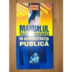 Manualul transparentei in administratia publica