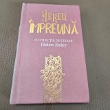 Mereu impreuna, colectie de citate - Helen Exley