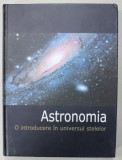 ASTRONOMIA , O INTRODUCERE IN UNIVERSUL STELELOR , ANII &#039;2000