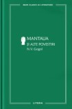 Cumpara ieftin Mantaua si alte povestiri/N.V. Gogol