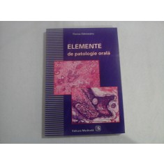 ELEMENTE DE PATOLOGIE ORALA - FLORICA STANICEANU