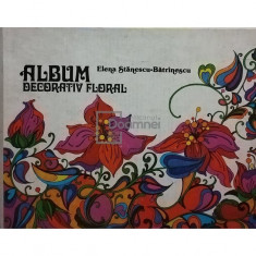 Elena Stanescu Batranescu - Album decorativ floral (editia 1981)