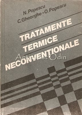 Tratamente Termice Neconventionale - Niculae Popescu, Constantin Gheorghe foto