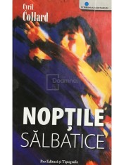 Cyril Collard - Noptile salbatice (Editia: 2007) foto