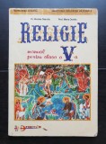 Religie. Manual pentru clasa a V-a - Nicolae Dascălu, Maria Orzetic