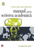 EI SPUN/EU SPUN. MANUAL PENTRU SCRIEREA ACADEMICĂ