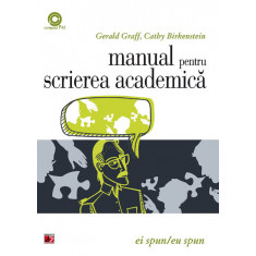 EI SPUN/EU SPUN. MANUAL PENTRU SCRIEREA ACADEMICĂ