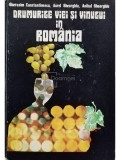 Gherasim Constantinescu - Drumurile viei si vinului in Romania (editia 1977)