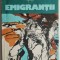 Emigrantii &ndash; Ferreira de Castro
