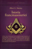 Istoria francmasoneriei - Paperback brosat - Albert G. Mackey - Herald